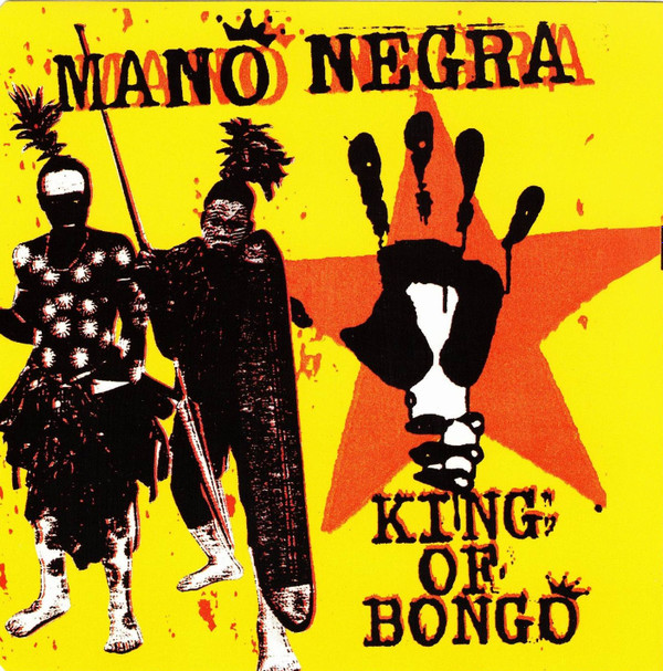 Cover for King of Bongo by Mano Negra